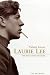Laurie Lee: The well-loved stranger