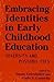 Embracing Identities in Early Childhood Education: Diversity and Possibilities