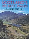 Scotlands 100 Best Walks by Cameron McNeish (1999-09-03)