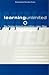 Learning Unlimited: The Hom...