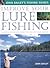 Improve Your Lure Fishing : Learn the Underwater Secrets of Fish Behaviour and Habitats