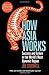 How Asia Works