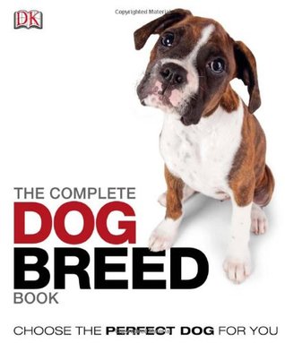 The Complete Dog Breed Book (Hardcover)
