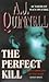 The Perfect Kill