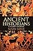 Ancient Historians: A Student Handbook