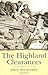The Highland Clearances: People, Landlords, and Rural Turmoil