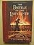 The Battle of the Labyrinth by Rick Riordan