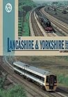 The Lancashire & Yorkshire Railway: Then & now