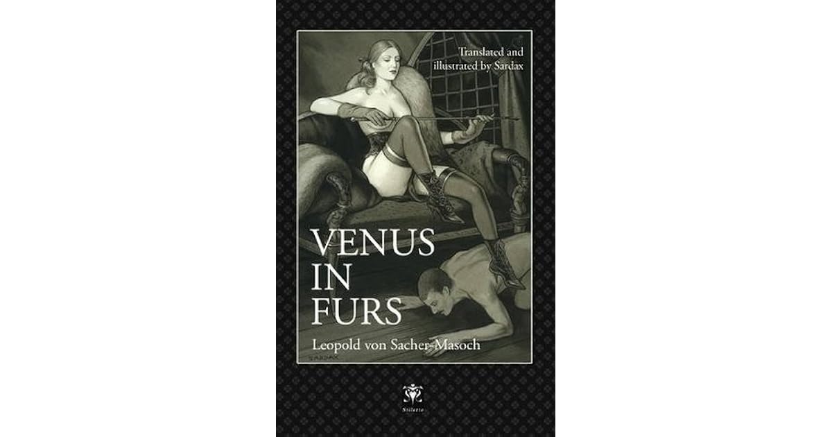 Venus in Furs by Leopold von Sacher-Masoch