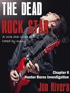 The Dead Rock Star (Hunter Burns Investigation, Book #6)