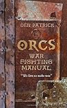 Orcs War Fighting Manual by Den Patrick