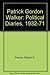 Patrick Gordon-Walker: Political Diaries 1932-1971