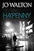 Ha'penny (Small Change, #2)