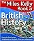 The Miles Kelly Book of British History