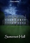 Somerset Hall (German Edition) Somerset Hall (German Edition)