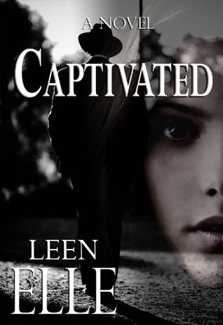 Captivated (Kindle Edition)