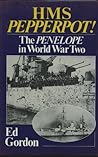 H. M. S. "Pepperpot!" The Penelope in World War Two