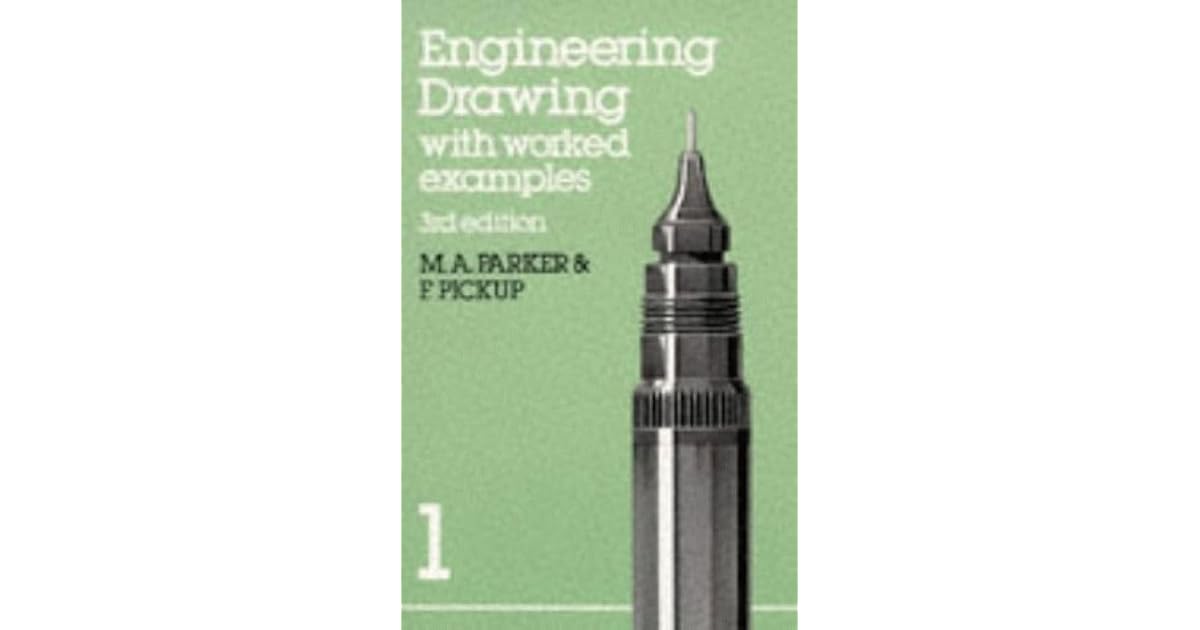 Engineering Drawing with Worked Examples 1 Third Edition by Maurice