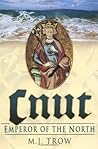 Cnut: Emperor of the North Cnut: Emperor of the North