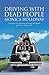 Driving with Dead People by Monica Holloway