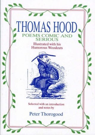 Thomas Hood - Poems Comic and Serious (Paperback)