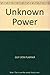 Unknown Power
