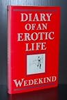 Diary of an Erotic Life by Frank Wedekind