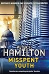 Misspent Youth by Peter F. Hamilton