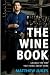 Wine Book, the~Matthew Jukes