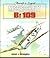 Messerschmitt Bf 109: Aircraft & Legend (Foulis Aviation Book)