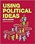 Using Political Ideas