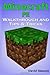 Minecraft Pe: Walkthrough and Tips & Tricks