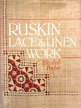 Ruskin Lace & Linen Work (Hardcover)