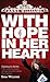 With Hope in Her Heart - An...