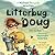 Litterbug Doug: In the Missions of Michael Recycle