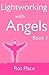 Lightworking with Angels Bo...