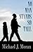 No Man Stands So Tall by Michael J. Moran