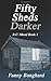 Fifty Sheds Darker: R.C. Mood Book 1