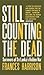 Still Counting the Dead: Survivors of Sri Lanka's Hidden War [Jun 06, 2013] Harrison, Frances