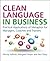 Clean Language in Business:...
