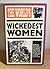 The World's Wickedest Women