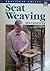 Seat Weaving (Practical Crafts)