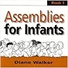 Assemblies for Infants (Bk. 1)
