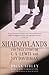 Shadowlands by Brian Sibley