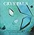 Crystals