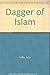 The dagger of Islam by John Laffin