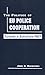 The Politics of Eu Police Cooperation: Toward a European Fbi?