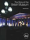 The Story of the British Museum