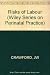 Risks/labour (Wiley Series ...