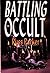 Battling the Occult by Russ Parker